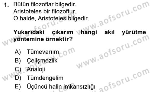 Klasik Mantık Dersi 2021 - 2022 Yılı Yaz Okulu Sınav Soruları 1. Soru