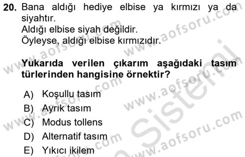 Klasik Mantık Dersi 2021 - 2022 Yılı Yaz Okulu Sınav Soruları 20. Soru