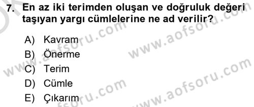 Klasik Mantık Dersi 2022 - 2023 Yılı Yaz Okulu Sınav Soruları 7. Soru