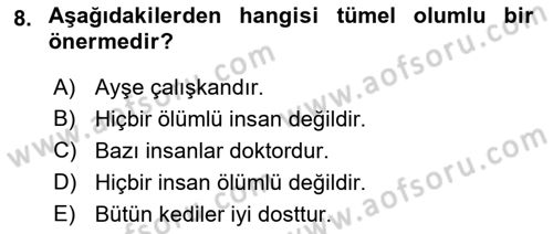 Klasik Mantık Dersi 2022 - 2023 Yılı Yaz Okulu Sınav Soruları 8. Soru