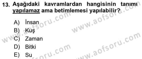 Klasik Mantık Dersi 2023 - 2024 Yılı (Vize) Ara Sınav Soruları 13. Soru