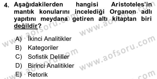 Klasik Mantık Dersi 2023 - 2024 Yılı (Vize) Ara Sınav Soruları 4. Soru