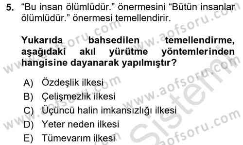 Klasik Mantık Dersi 2023 - 2024 Yılı (Vize) Ara Sınav Soruları 5. Soru