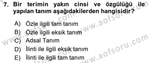 Klasik Mantık Dersi 2023 - 2024 Yılı (Vize) Ara Sınav Soruları 7. Soru