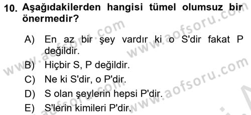 Klasik Mantık Dersi 2023 - 2024 Yılı (Final) Dönem Sonu Sınav Soruları 10. Soru