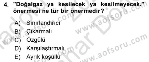 Klasik Mantık Dersi 2023 - 2024 Yılı (Final) Dönem Sonu Sınav Soruları 4. Soru