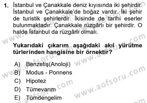 Klasik Mantık Dersi 2023 - 2024 Yılı Yaz Okulu Sınav Soruları 1. Soru