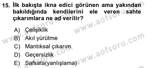 Klasik Mantık Dersi 2023 - 2024 Yılı Yaz Okulu Sınav Soruları 15. Soru