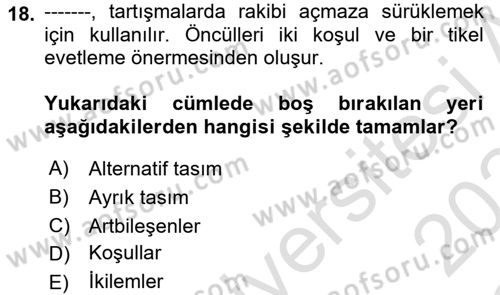 Klasik Mantık Dersi 2023 - 2024 Yılı Yaz Okulu Sınav Soruları 18. Soru