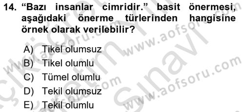 Klasik Mantık Dersi 2024 - 2025 Yılı (Vize) Ara Sınav Soruları 14. Soru