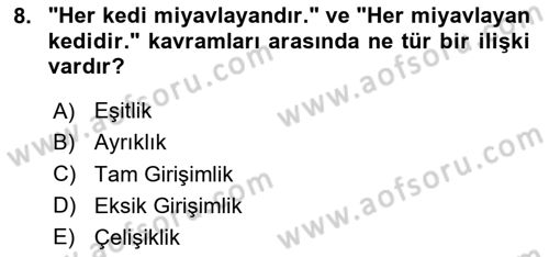 Klasik Mantık Dersi 2024 - 2025 Yılı (Vize) Ara Sınav Soruları 8. Soru