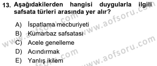 Klasik Mantık Dersi 2024 - 2025 Yılı (Final) Dönem Sonu Sınav Soruları 13. Soru