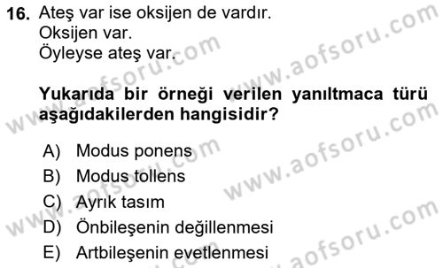 Klasik Mantık Dersi 2024 - 2025 Yılı (Final) Dönem Sonu Sınav Soruları 16. Soru