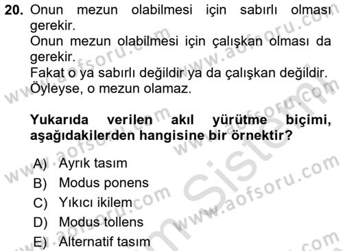 Klasik Mantık Dersi 2024 - 2025 Yılı (Final) Dönem Sonu Sınav Soruları 20. Soru