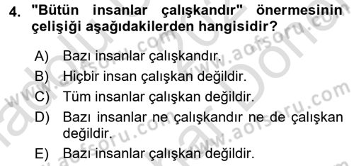 Klasik Mantık Dersi 2024 - 2025 Yılı (Final) Dönem Sonu Sınav Soruları 4. Soru