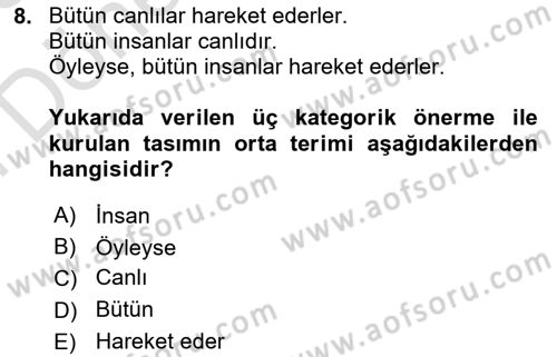 Klasik Mantık Dersi 2024 - 2025 Yılı (Final) Dönem Sonu Sınav Soruları 8. Soru