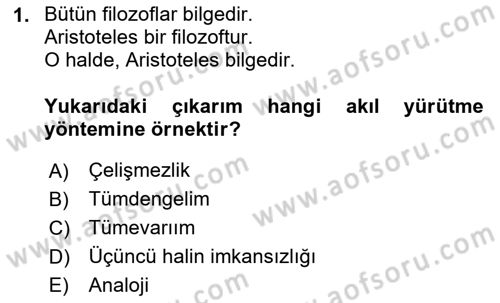 Klasik Mantık Dersi 2024 - 2025 Yılı Yaz Okulu Sınav Soruları 1. Soru