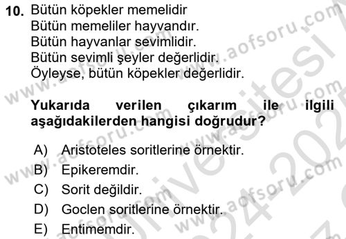 Klasik Mantık Dersi 2024 - 2025 Yılı Yaz Okulu Sınav Soruları 10. Soru