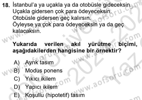 Klasik Mantık Dersi 2024 - 2025 Yılı Yaz Okulu Sınav Soruları 18. Soru