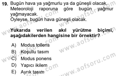 Klasik Mantık Dersi 2024 - 2025 Yılı Yaz Okulu Sınav Soruları 19. Soru