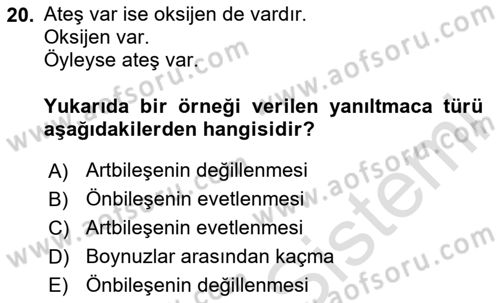 Klasik Mantık Dersi 2024 - 2025 Yılı Yaz Okulu Sınav Soruları 20. Soru