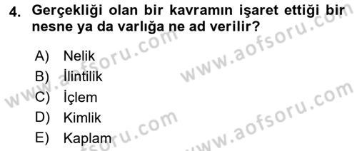 Klasik Mantık Dersi 2024 - 2025 Yılı Yaz Okulu Sınav Soruları 4. Soru