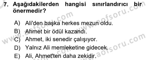 Klasik Mantık Dersi 2024 - 2025 Yılı Yaz Okulu Sınav Soruları 7. Soru