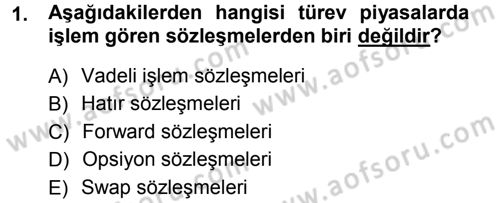 Menkul Kıymet Yatırımları Dersi Ara Sınavı Deneme Sınav Soruları 1. Soru