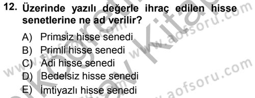 Menkul Kıymet Yatırımları Dersi Ara Sınavı Deneme Sınav Soruları 12. Soru