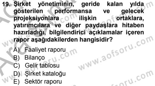 Menkul Kıymet Yatırımları Dersi 2012 - 2013 Yılı (Vize) Ara Sınav Soruları 19. Soru