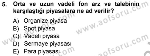 Menkul Kıymet Yatırımları Dersi 2012 - 2013 Yılı (Vize) Ara Sınav Soruları 5. Soru