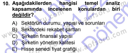 Menkul Kıymet Yatırımları Dersi 2012 - 2013 Yılı (Final) Dönem Sonu Sınav Soruları 10. Soru