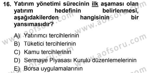 Menkul Kıymet Yatırımları Dersi 2012 - 2013 Yılı (Final) Dönem Sonu Sınav Soruları 16. Soru
