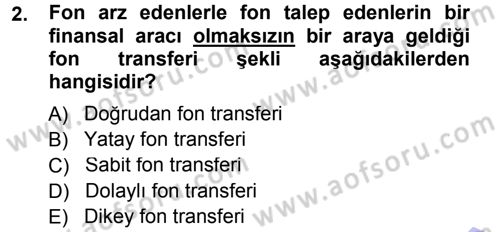 Menkul Kıymet Yatırımları Dersi 2012 - 2013 Yılı (Final) Dönem Sonu Sınav Soruları 2. Soru