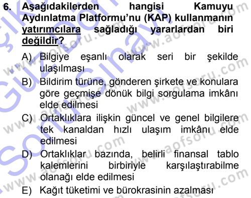 Menkul Kıymet Yatırımları Dersi 2012 - 2013 Yılı (Final) Dönem Sonu Sınav Soruları 6. Soru