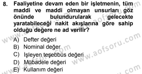 Menkul Kıymet Yatırımları Dersi 2012 - 2013 Yılı (Final) Dönem Sonu Sınav Soruları 8. Soru