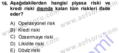 Menkul Kıymet Yatırımları Dersi 2013 - 2014 Yılı (Vize) Ara Sınav Soruları 16. Soru