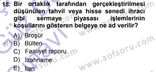 Menkul Kıymet Yatırımları Dersi 2013 - 2014 Yılı (Vize) Ara Sınav Soruları 18. Soru