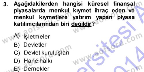 Menkul Kıymet Yatırımları Dersi 2013 - 2014 Yılı (Vize) Ara Sınav Soruları 3. Soru