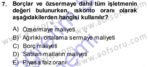 Menkul Kıymet Yatırımları Dersi 2013 - 2014 Yılı (Vize) Ara Sınav Soruları 7. Soru