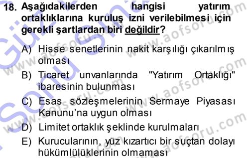 Menkul Kıymet Yatırımları Dersi 2013 - 2014 Yılı (Final) Dönem Sonu Sınav Soruları 18. Soru