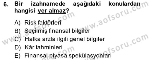 Menkul Kıymet Yatırımları Dersi 2014 - 2015 Yılı (Final) Dönem Sonu Sınav Soruları 6. Soru