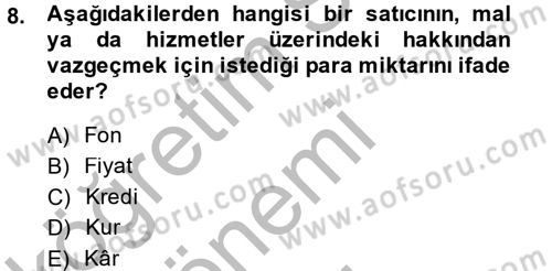 Menkul Kıymet Yatırımları Dersi 2014 - 2015 Yılı (Final) Dönem Sonu Sınav Soruları 8. Soru