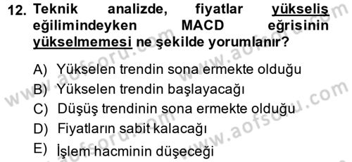 Menkul Kıymet Yatırımları Dersi 2014 - 2015 Yılı Tek Ders Sınav Soruları 12. Soru