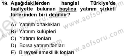 Menkul Kıymet Yatırımları Dersi 2014 - 2015 Yılı Tek Ders Sınav Soruları 19. Soru