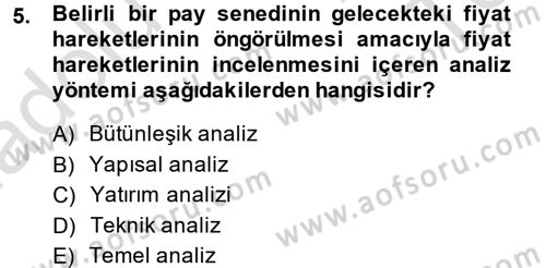 Menkul Kıymet Yatırımları Dersi 2014 - 2015 Yılı Tek Ders Sınav Soruları 5. Soru