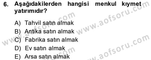 Menkul Kıymet Yatırımları Dersi 2014 - 2015 Yılı Tek Ders Sınav Soruları 6. Soru