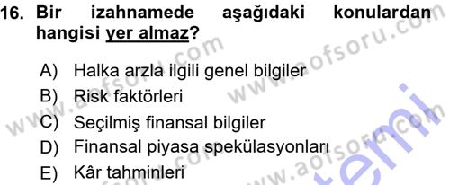 Menkul Kıymet Yatırımları Dersi 2015 - 2016 Yılı (Vize) Ara Sınav Soruları 16. Soru