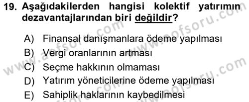 Menkul Kıymet Yatırımları Dersi 2015 - 2016 Yılı Tek Ders Sınav Soruları 19. Soru