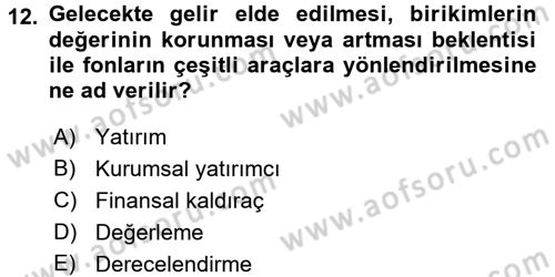 Menkul Kıymet Yatırımları Dersi 2016 - 2017 Yılı (Vize) Ara Sınav Soruları 12. Soru